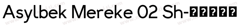 Asylbek Mereke 02 Sh字体转换